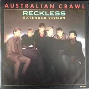 Australian Crawl - Reckless (Extended Version) Mp3