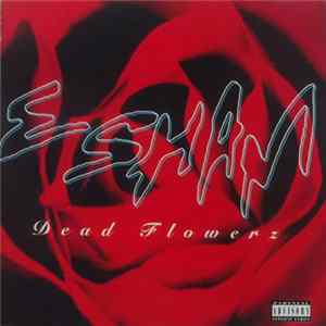 Esham - Dead Flowerz Mp3