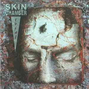 Skin Chamber - Trial Mp3