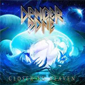 Danger Zone - Closer To Heaven Mp3