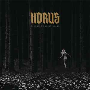 Horus - Прометей Роняет Факел Mp3