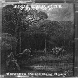 Nocturnal Chalice - Forgotten Voices Sing Again Mp3