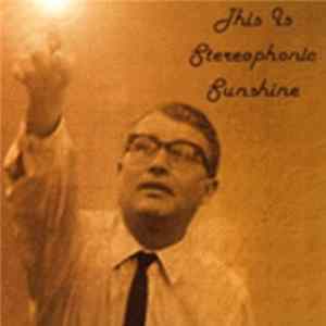Various - This Is Stereophonic Sunshine Mp3