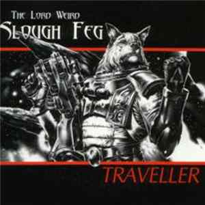 The Lord Weird Slough Feg - Traveller Mp3