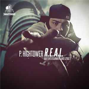 P. Hightower - Rap, Entertainment And Loyalty Mp3