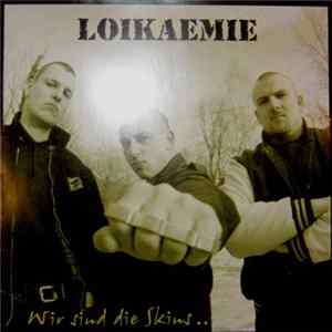 Loikaemie - Wir Sind Die Skins ... Mp3