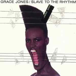 Grace Jones - Slave To The Rhythm Mp3