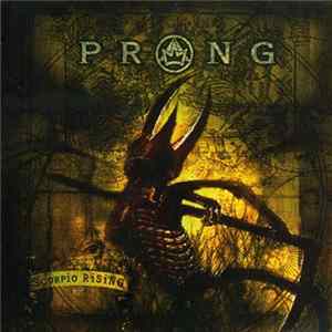 Prong - Scorpio Rising Mp3