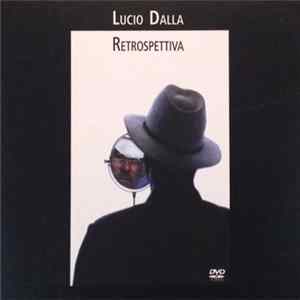Lucio Dalla - Retrospettiva Mp3