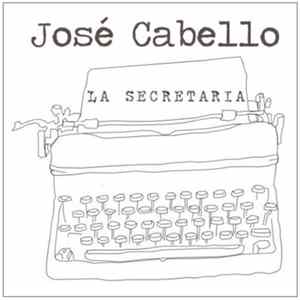 José Cabello - La Secretaria Mp3
