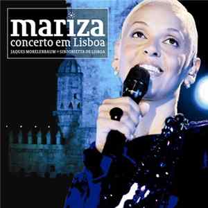 Mariza With Jaques Morelenbaum And Sinfonietta De Lisboa - Concerto Em Lisboa Mp3