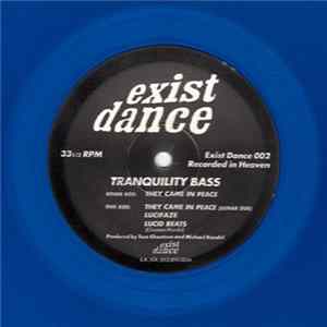 Tranquility Bass - They Came In Peace Mp3