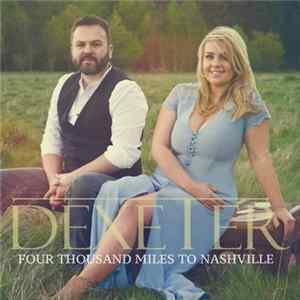 Dexeter - Four Thousand Miles To Nashville Mp3