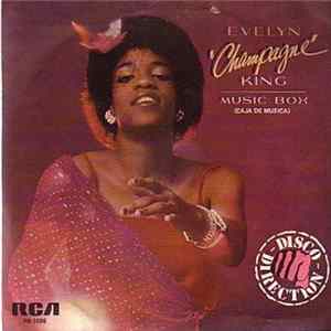 Evelyn "Champagne" King - Music Box Mp3