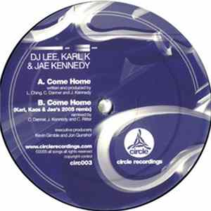 DJ Lee , Karl K & Jae Kennedy - Come Home Mp3