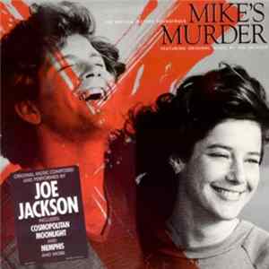 Joe Jackson - Mike's Murder (The Motion Picture Soundtrack) Mp3