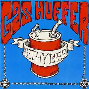 Gas Huffer - Ethyl E.P. Mp3
