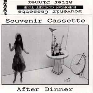 After Dinner - Souvenir Cassette Mp3