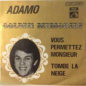 Adamo - Vous Permettez Monsieur / Tombe La Neige Mp3