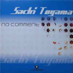 Sachi Toyama - No Comment Mp3