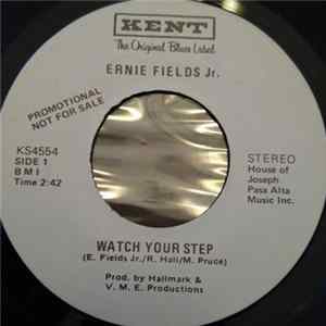 Ernie Fields Jr. - Watch Your Step / Funky Pipes Mp3