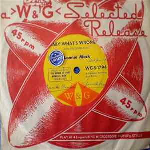 Lonnie Mack - Baby What's Wrong / Down And Out Mp3