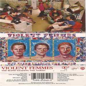 Violent Femmes - The Blind Leading The Naked Mp3
