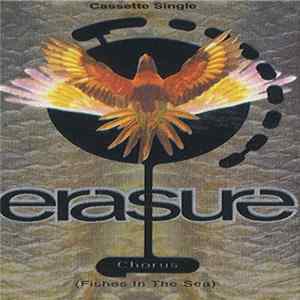 Erasure - Chorus (Fishes In The Sea) Mp3