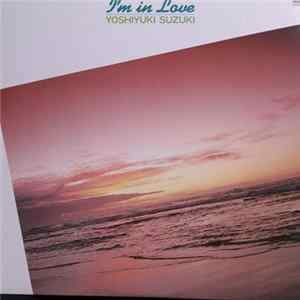 Yoshiyuki Suzuki - I'm In Love Mp3