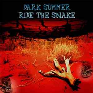 Dark Summer - Ride The Snake Mp3