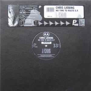 Chris Liebing - No Time To Waste E.P. Mp3