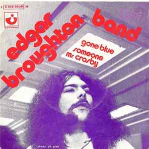 The Edgar Broughton Band - Gone Blue Mp3