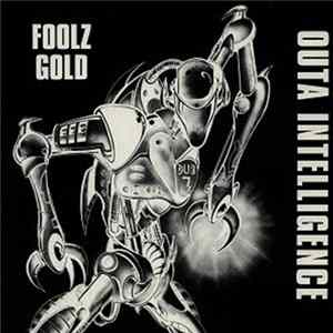 Outa Intelligence - Foolz Gold Mp3