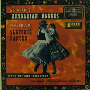 Brahms / Dvorak, The Hamburg Radio Symphony Orchestra, Hans Schmidt-Isserstedt - Brahms Hungarian Dances / Dvorak Slavonic Dances Mp3