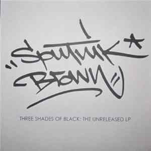 Sputnik Brown - Three Shades Of Black: The Unreleased LP Mp3