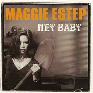 Maggie Estep - Hey Baby Mp3