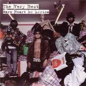 The Very Best - Warm Heart Of Africa Mp3