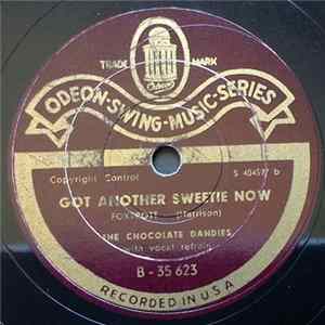 The Chocolate Dandies - Got Another Sweetie Now / Dee Blues Mp3