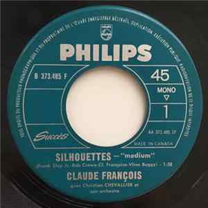 Claude François - Silhouettes / Sois Fier Mp3