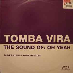 Tomba Vira - The Sound Of: Oh Yeah Mp3