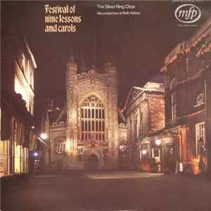 The Silver Ring Choir - Festival of Nine Lessons and Carols Mp3