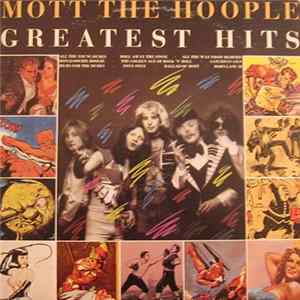 Mott The Hoople - Greatest Hits Mp3