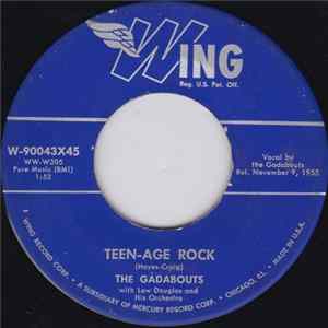 The Gadabouts - Teen-Age Rock / If You Only Had A Heart Mp3