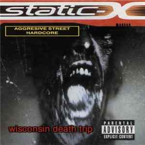 Static-X - Wisconsin Death Trip Mp3
