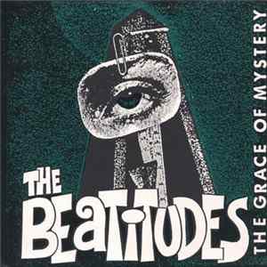 The Beatitudes - The Grace Of Mystery Mp3