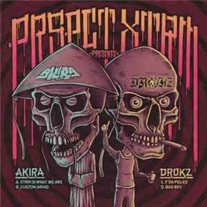 Akira / Drokz - XTRM Is What We Are Mp3