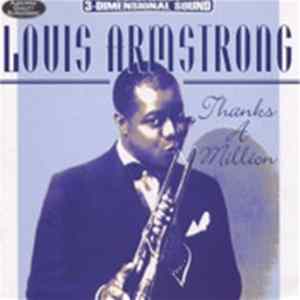 Louis Armstrong - Thanks A Million Mp3
