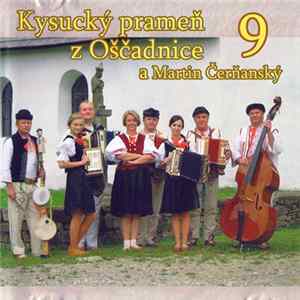Kysucký Prameň z Oščadnice a Martin Čerňanský Mp3