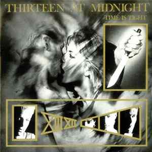 Thirteen At Midnight - Time Is Tight Mp3