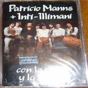 Patricio Manns + Inti-Illimani - Con La Razon Y La Fuerza Mp3
